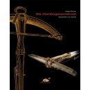 The horn bow crossbow - history and technology - Book -...