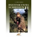 Instinktives Schiessen 2 - Buch - Fred Asbell