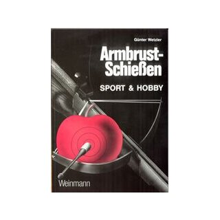 Lehrbuch Armbrustschießen - Buch - Günter Wetzler