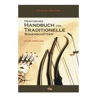 Practical Handbook for Traditional Archers - Book - Hilary Greenland