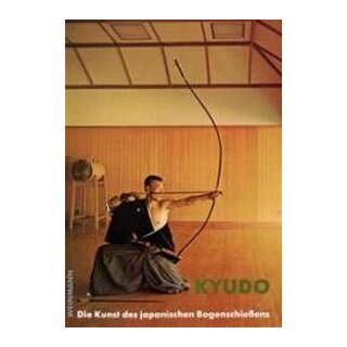 KYUDO Die Kunst des japanischen Bogenschießens - Buch - Feliks Hoff