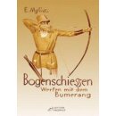 Bogenschiessen / Werfen mit dem Bumerang - Book - E. Mylius